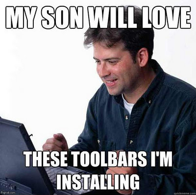 father its hapy on laptop and says... My son will love these toolbars I'm installing