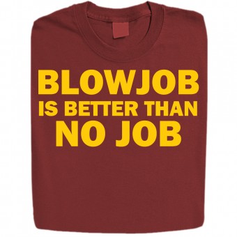 blowjob-is-better-than-no-job-